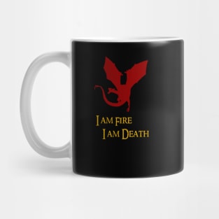 I Am Fire I Am Death Mug